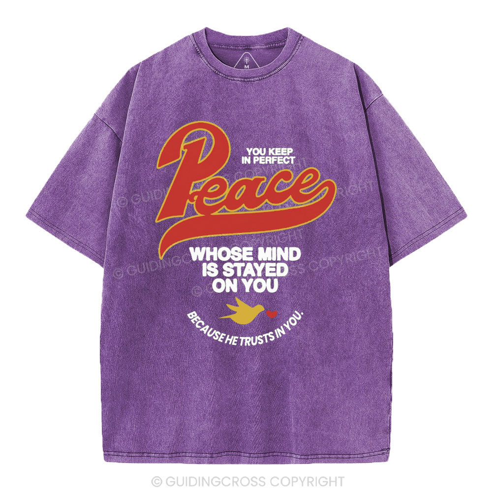You Keep In Perfect Peace Christian Washed T-Shirt