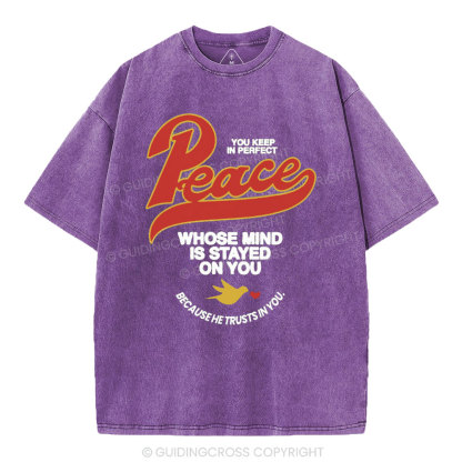You Keep In Perfect Peace Christian Washed T-Shirt