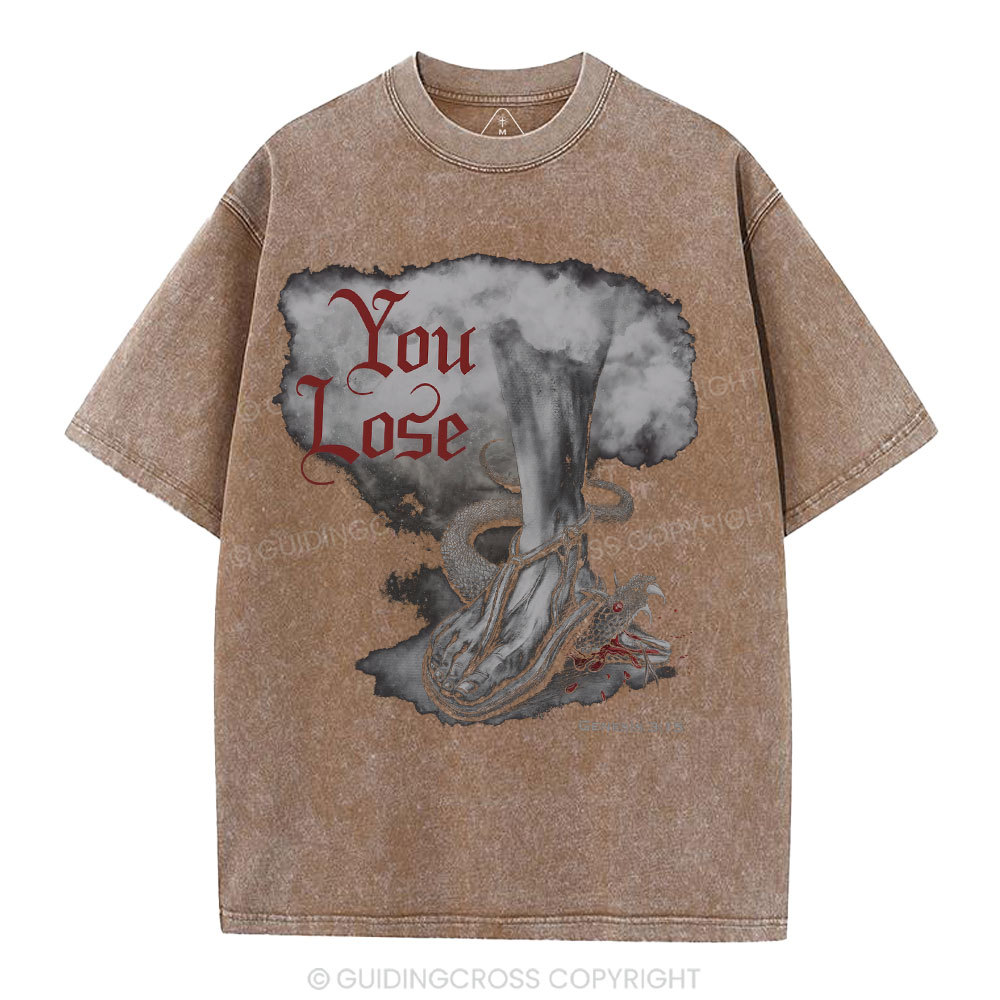 You Lose Christian Washed T-Shirt
