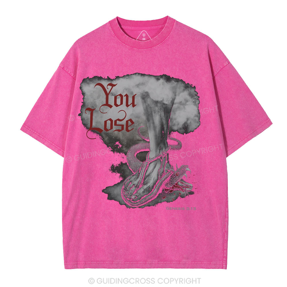 You Lose Christian Washed T-Shirt