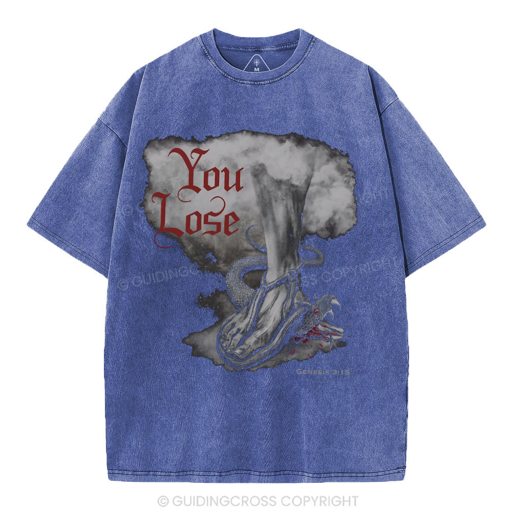 You Lose Christian Washed T-Shirt