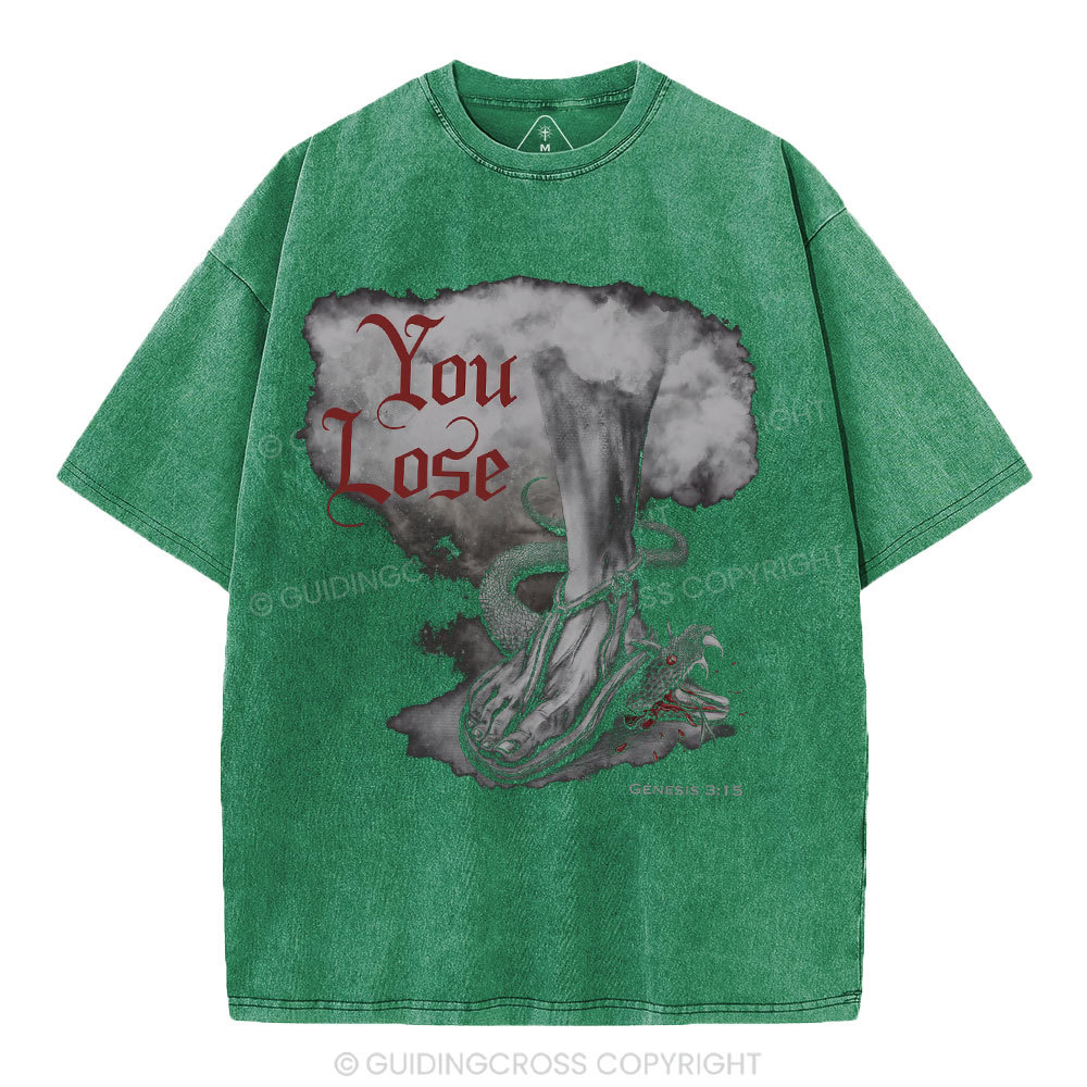 You Lose Christian Washed T-Shirt