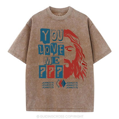 You Love Me Christian Washed T-Shirt