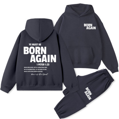 You Must Be Born Again Christian Fleece Hoodie Set