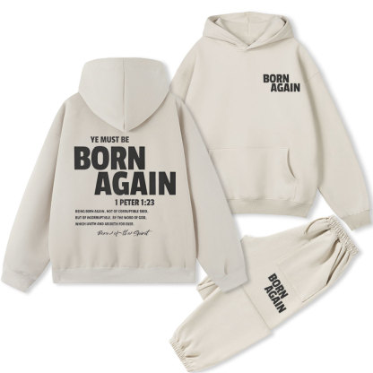 You Must Be Born Again Christian Fleece Hoodie Set