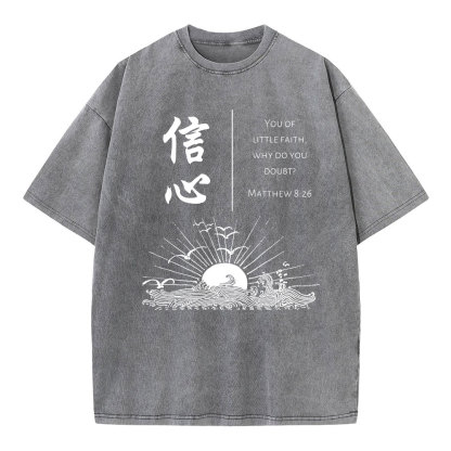 You Of Little Faith Christian Washed T-Shirt