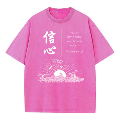 You Of Little Faith Christian Washed T-Shirt