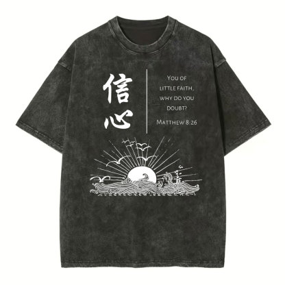 You Of Little Faith Christian Washed T-Shirt
