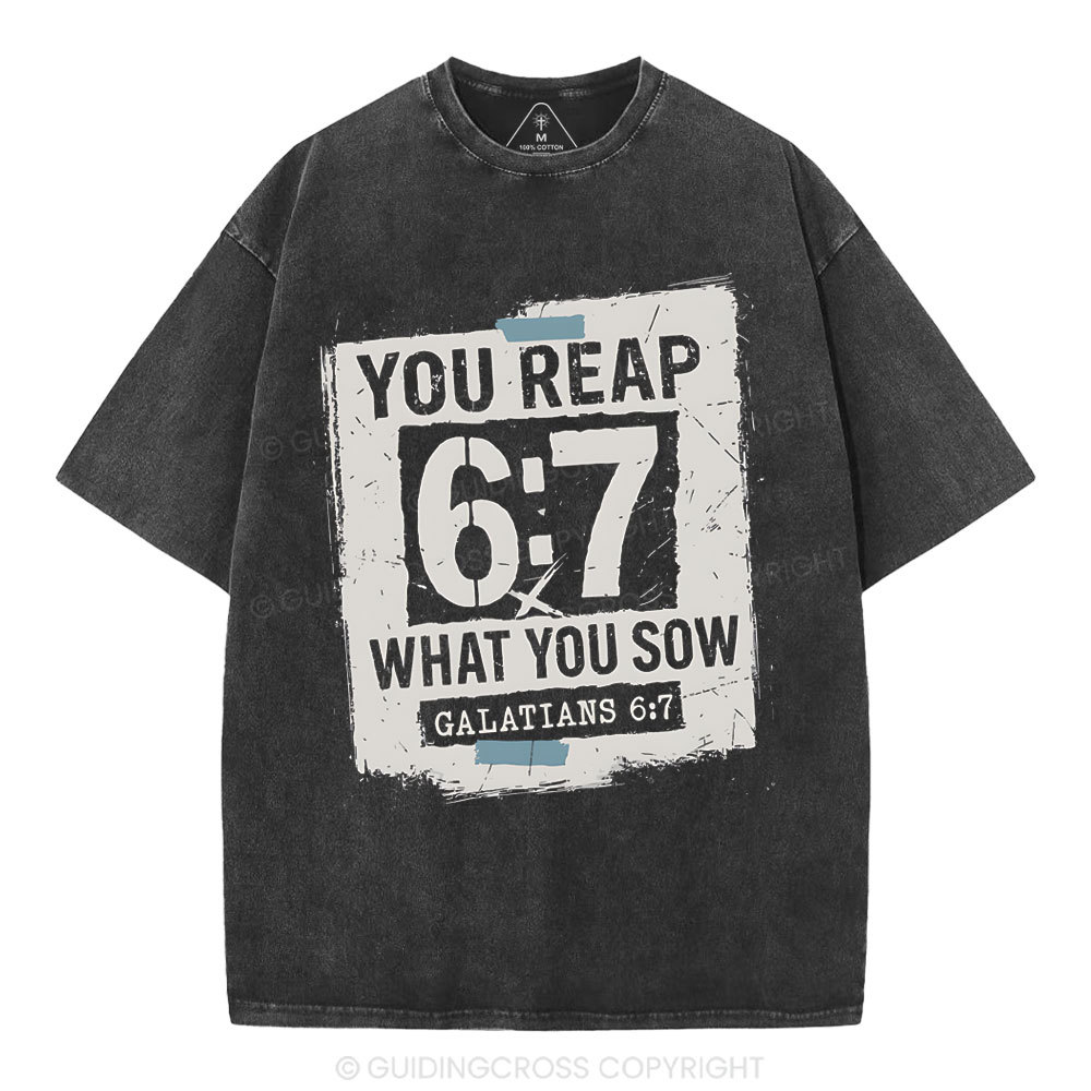 You Reap What You Sow Chrsitian Washed T-Shirt