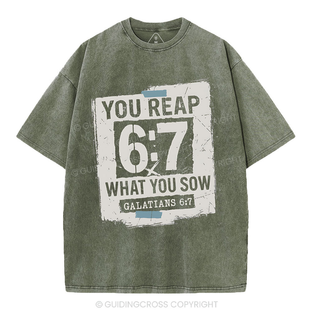 You Reap What You Sow Chrsitian Washed T-Shirt