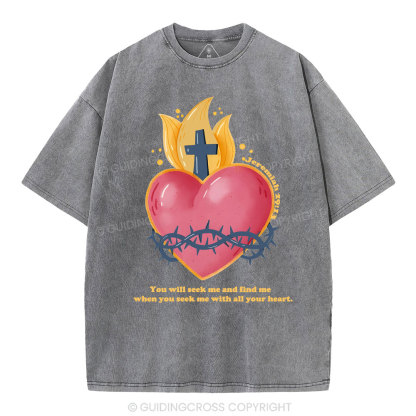 You Seek Me Christian Washed T-Shirt
