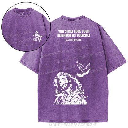 You Shall Love Your Neighbor Christian Washed T-Shirt