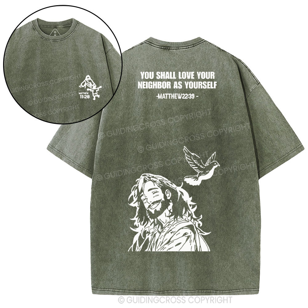 You Shall Love Your Neighbor Christian Washed T-Shirt