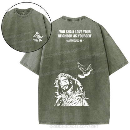 You Shall Love Your Neighbor Christian Washed T-Shirt