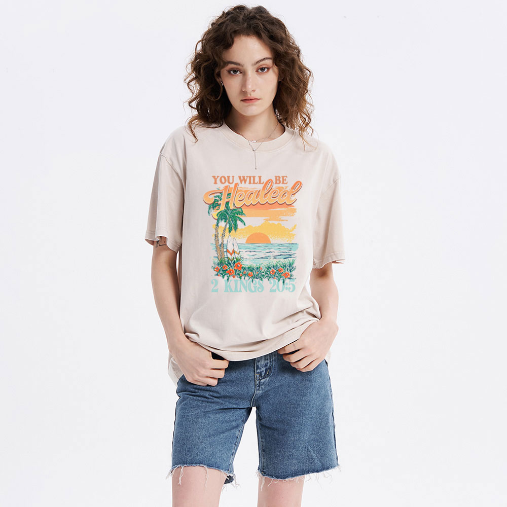 You Will Be Healed Christian Washed T-Shirt