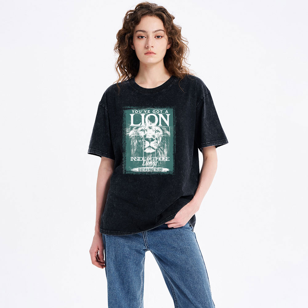 You've Got A Lion Inside Of Those Lungs Christian Washed T-Shirt