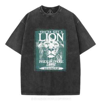 You've Got A Lion Inside Of Those Lungs Christian Washed T-Shirt