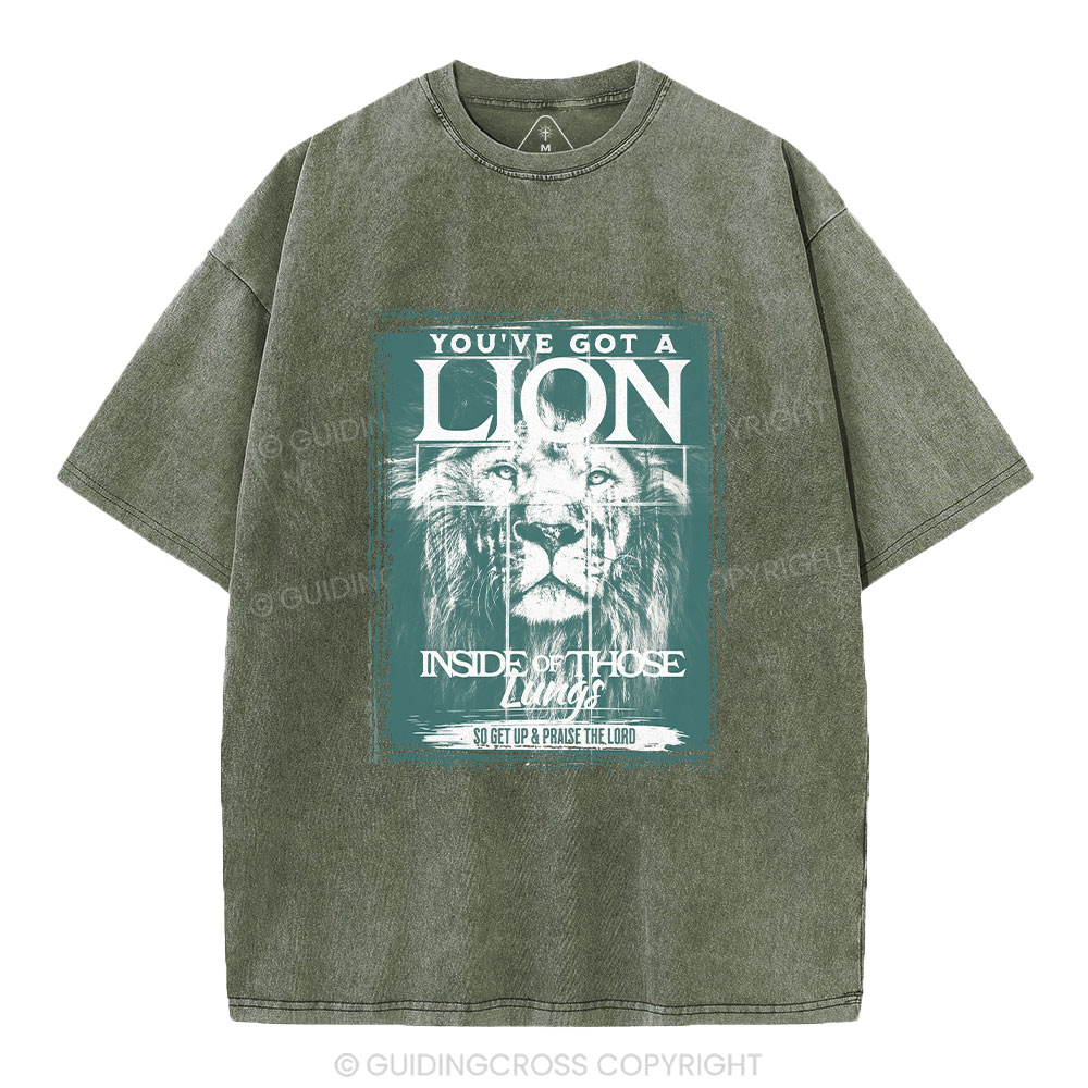 You've Got A Lion Inside Of Those Lungs Christian Washed T-Shirt