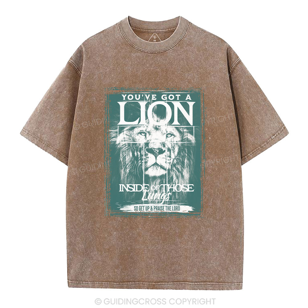 You've Got A Lion Inside Of Those Lungs Christian Washed T-Shirt