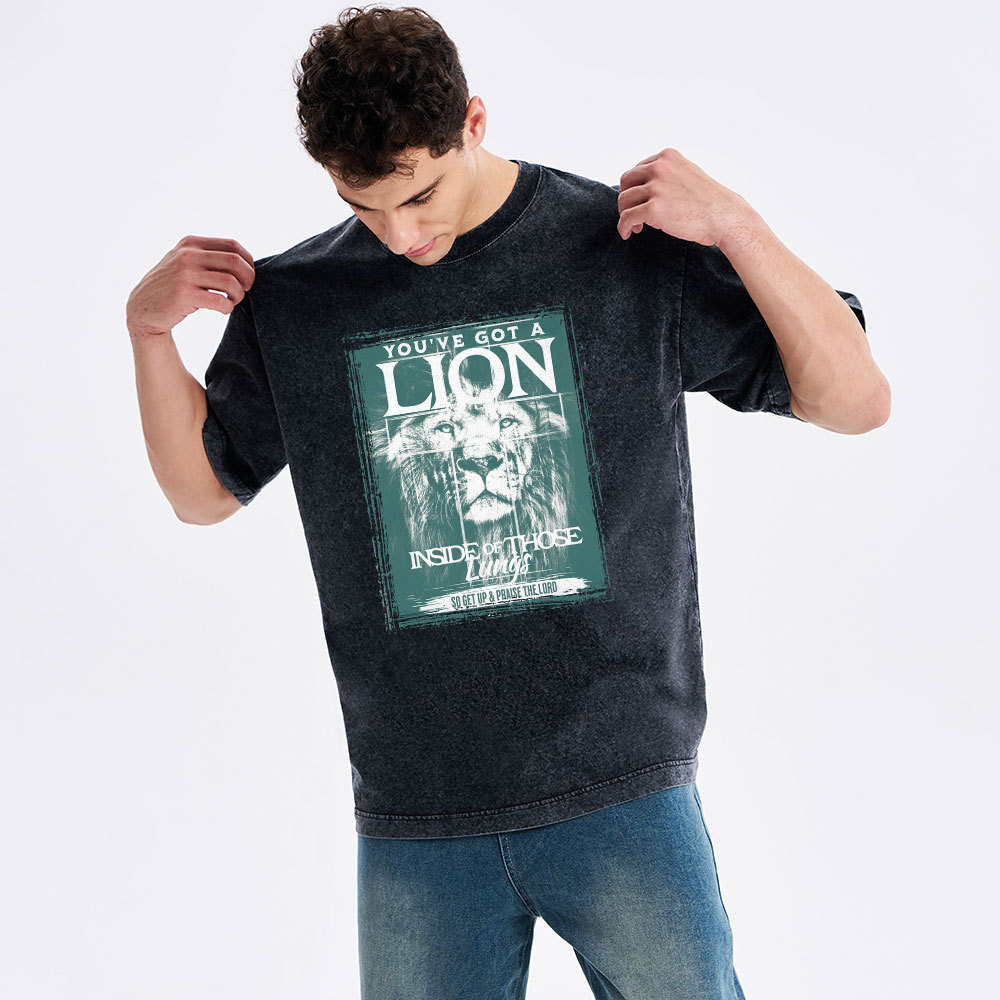 You've Got A Lion Inside Of Those Lungs Christian Washed T-Shirt