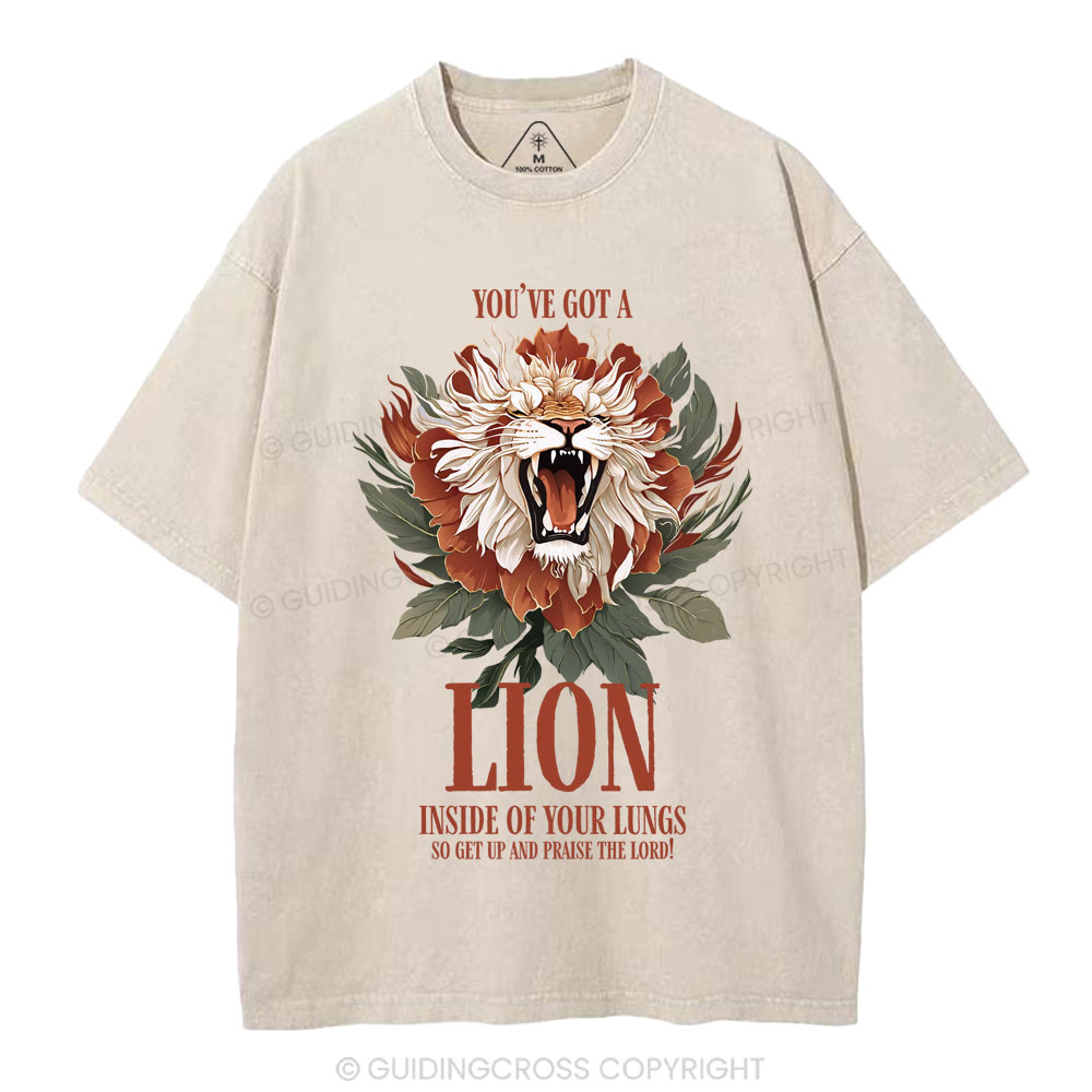 You've Got A Lion Inside Of Your Lungs Christian Washed T-Shirt