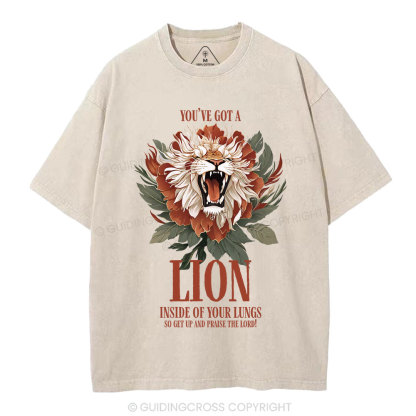 You've Got A Lion Inside Of Your Lungs Christian Washed T-Shirt