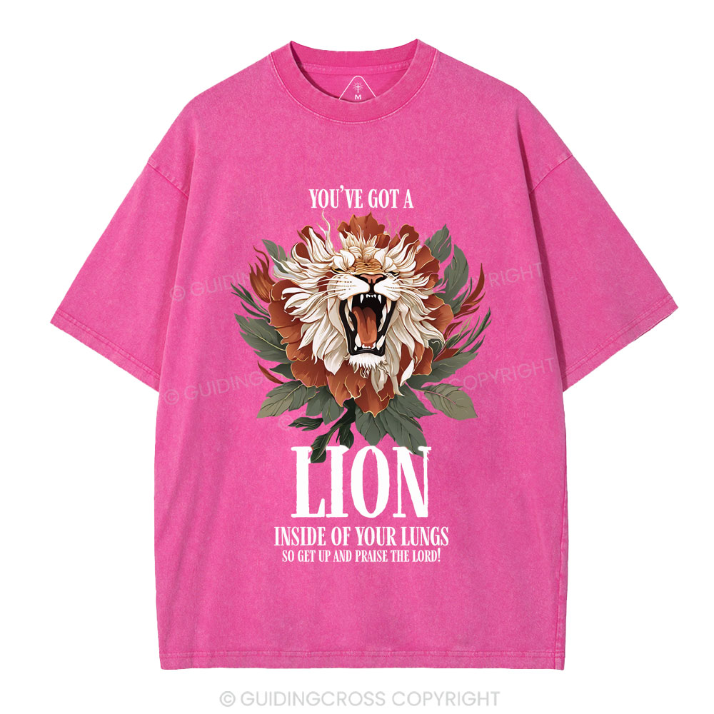 You've Got A Lion Inside Of Your Lungs Christian Washed T-Shirt