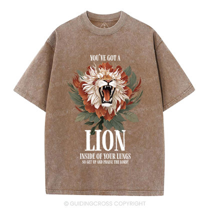 You've Got A Lion Inside Of Your Lungs Christian Washed T-Shirt