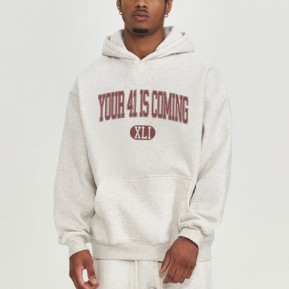 Your 41 Is Coming Christian Fleece Hoodie Set