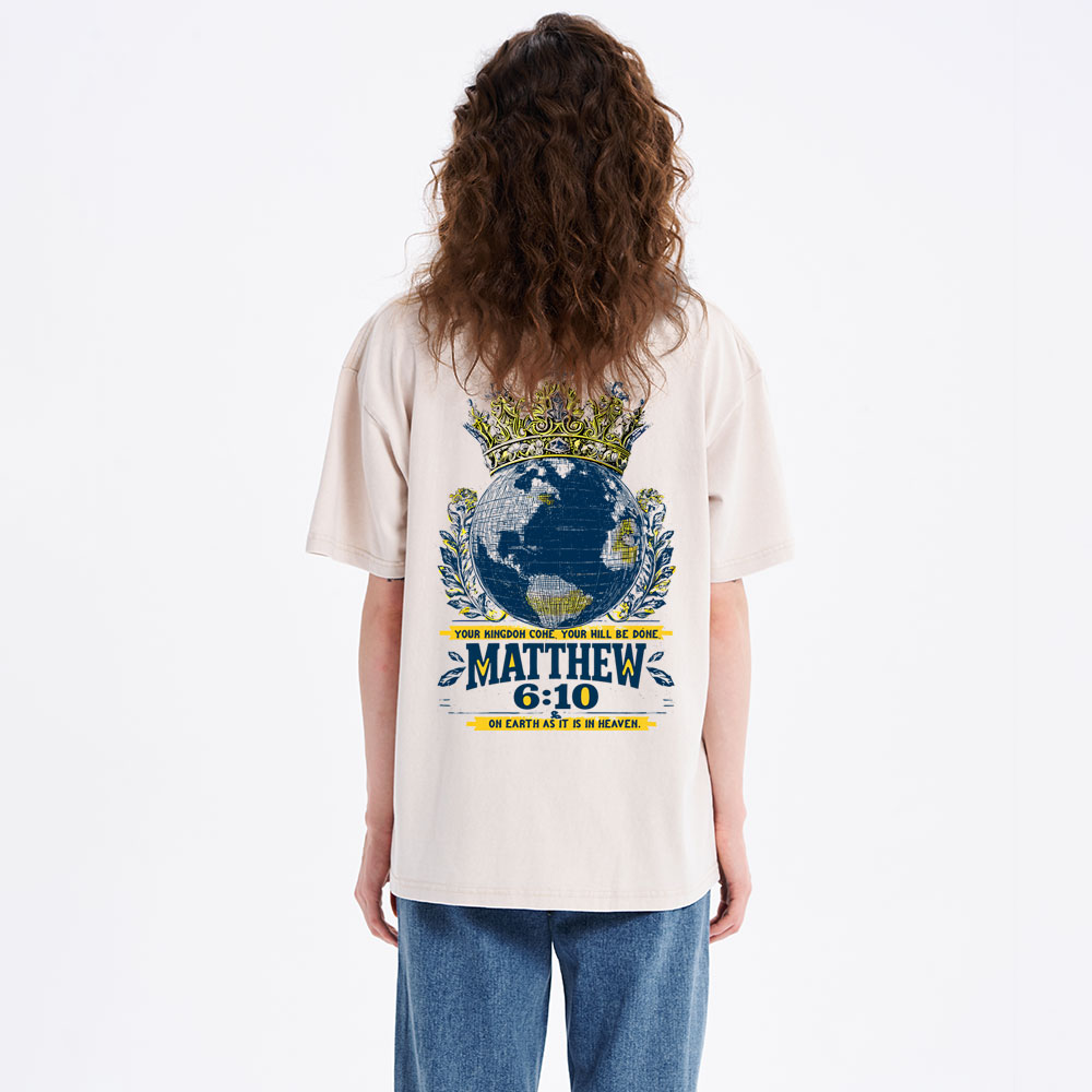 Your Kingdom Come You Will Be Done Chistian Washed T-Shirt