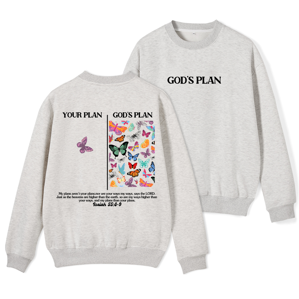 Your Plan And God's Plan Christian Fleece Sweatshirt