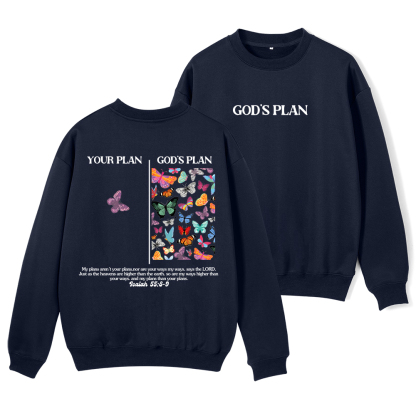 Your Plan And God's Plan Christian Fleece Sweatshirt
