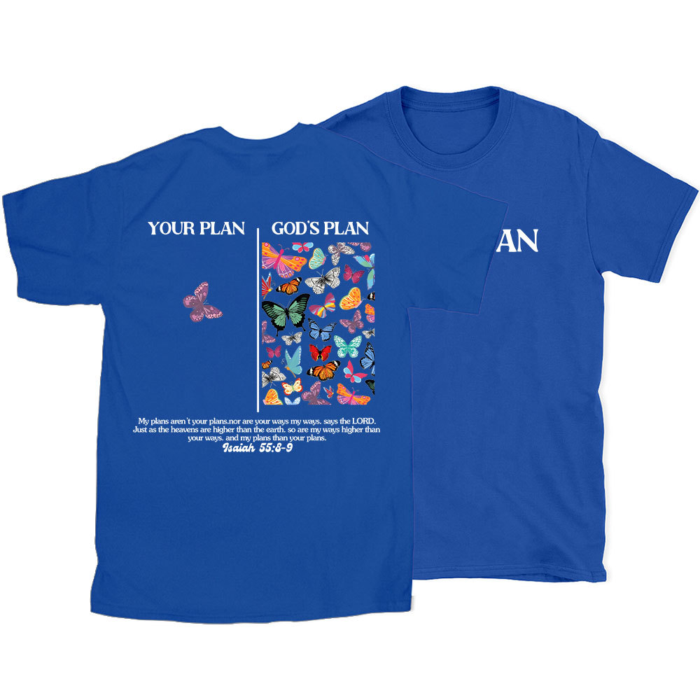 Your Plan And God's Plan Christian T-Shirt