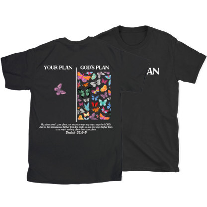 Your Plan And God's Plan Christian T-Shirt