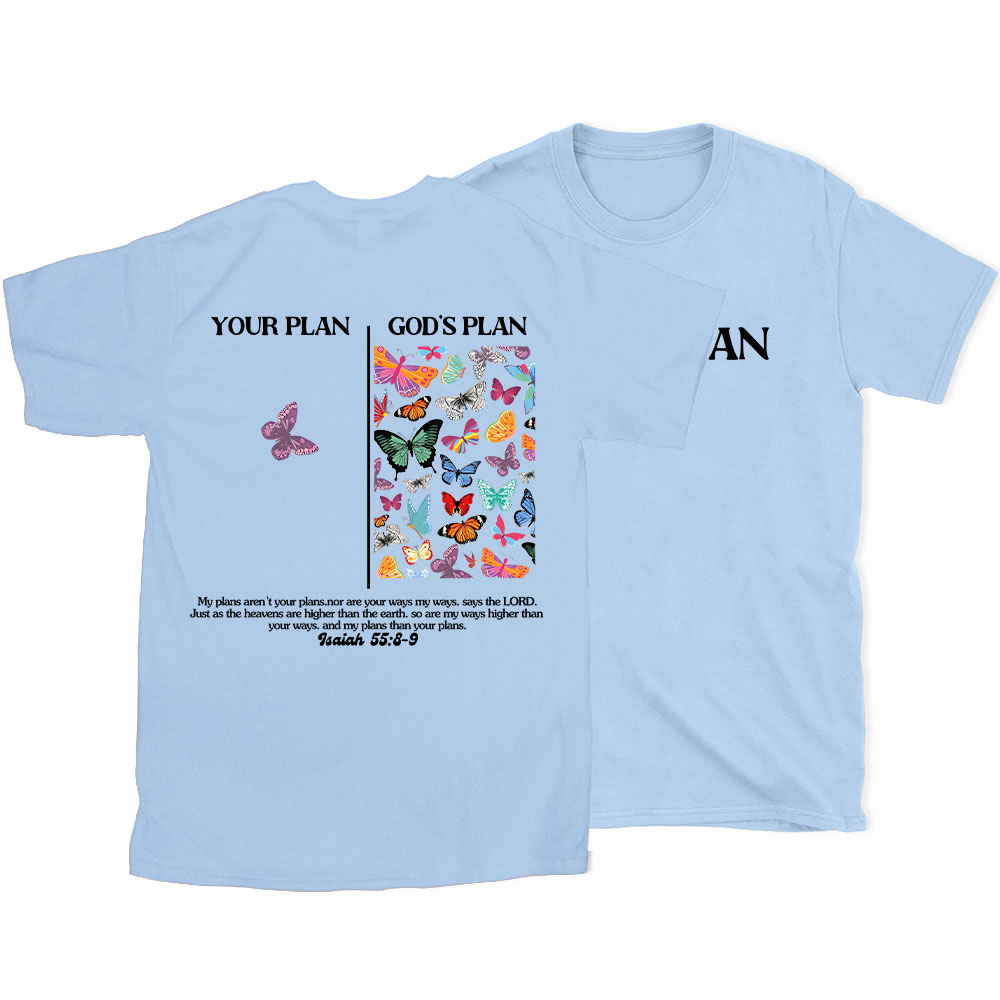 Your Plan And God's Plan Christian T-Shirt