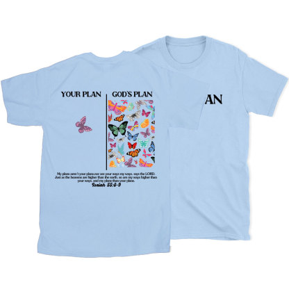 Your Plan And God's Plan Christian T-Shirt