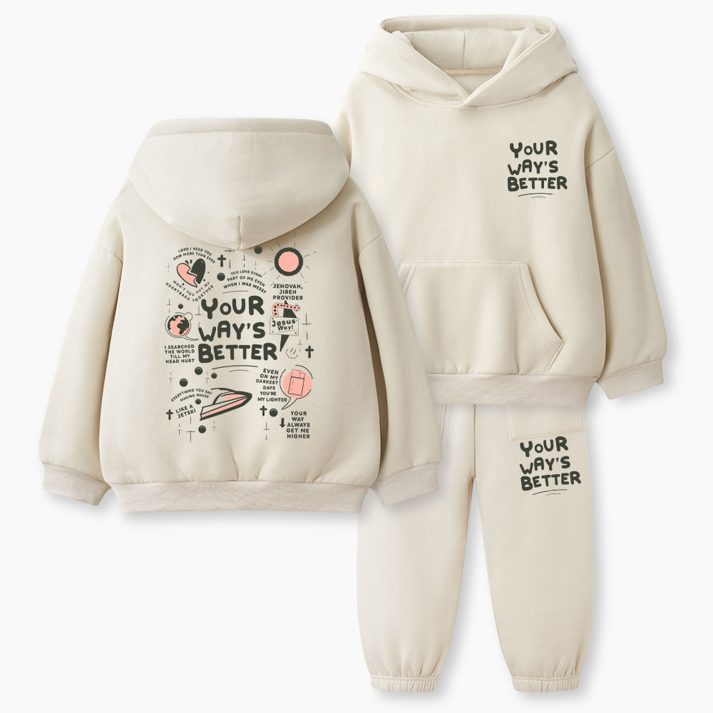 Your Way's Better Christian Kid Fleece Hoodie Set