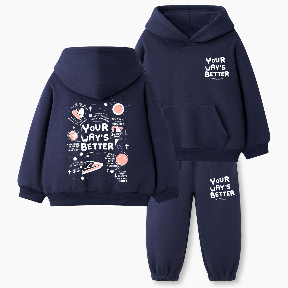 Your Way's Better Christian Kid Fleece Hoodie Set