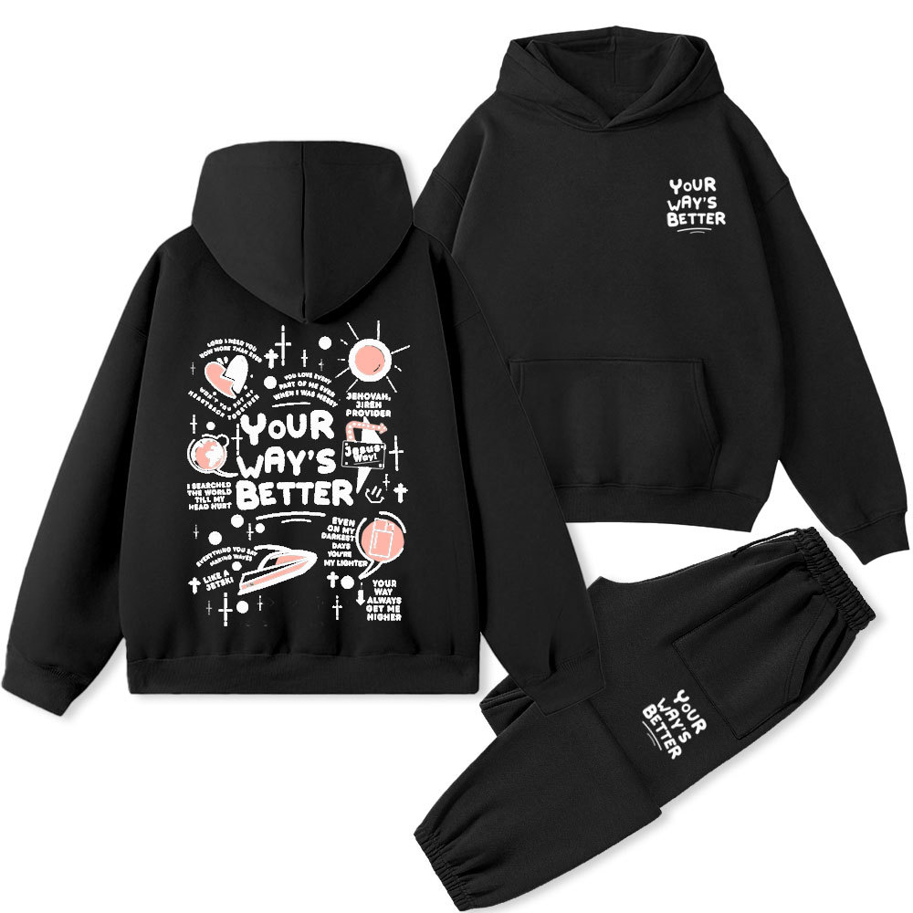 Your Way's Better Christian Premium Fleece Hoodie Set