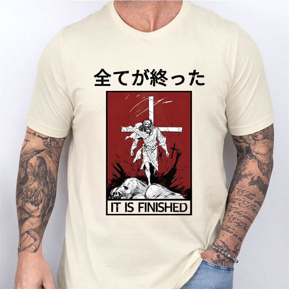 It Is Finished Christian T-Shirt