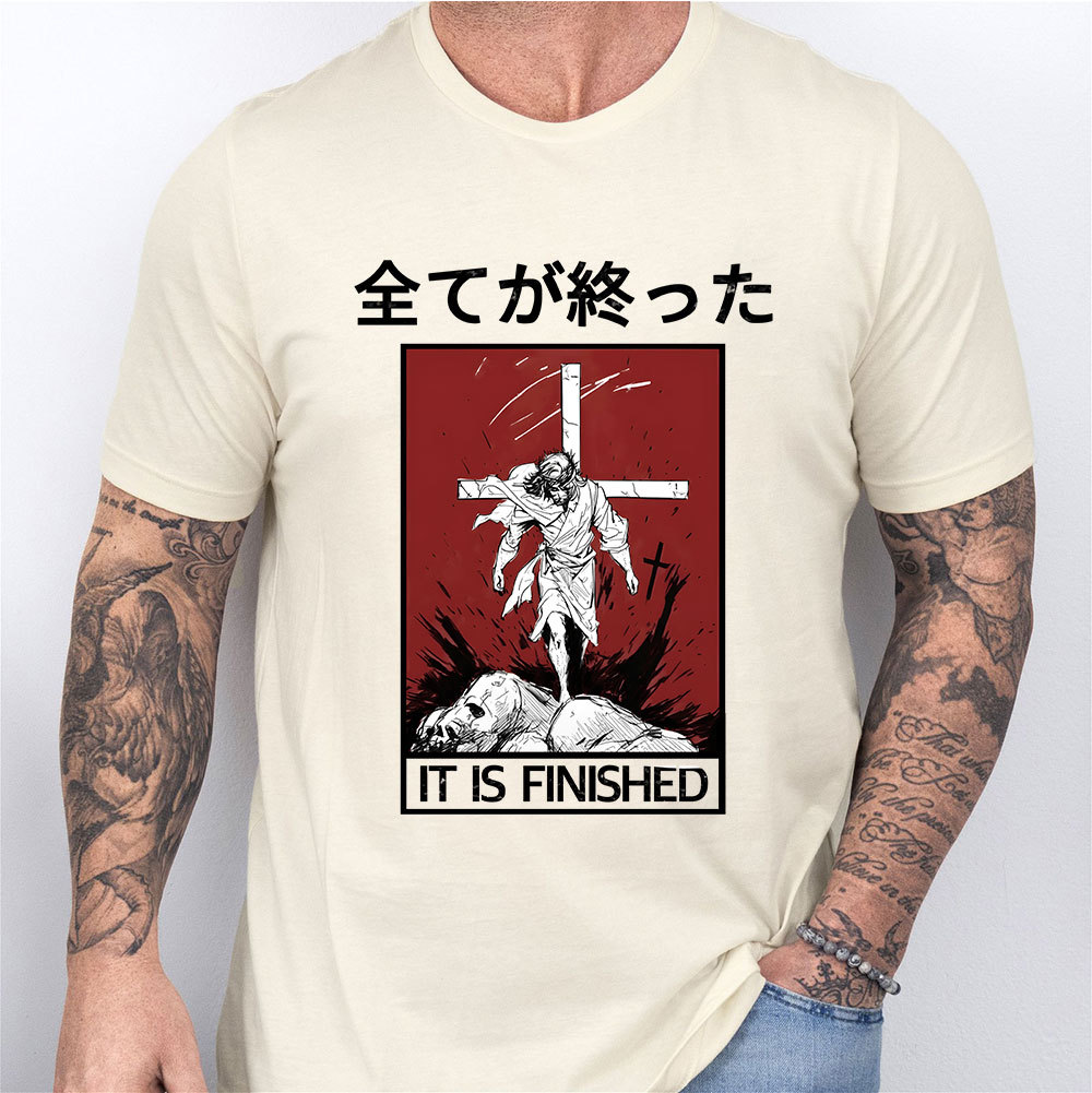 It Is Finished Christian T-Shirt
