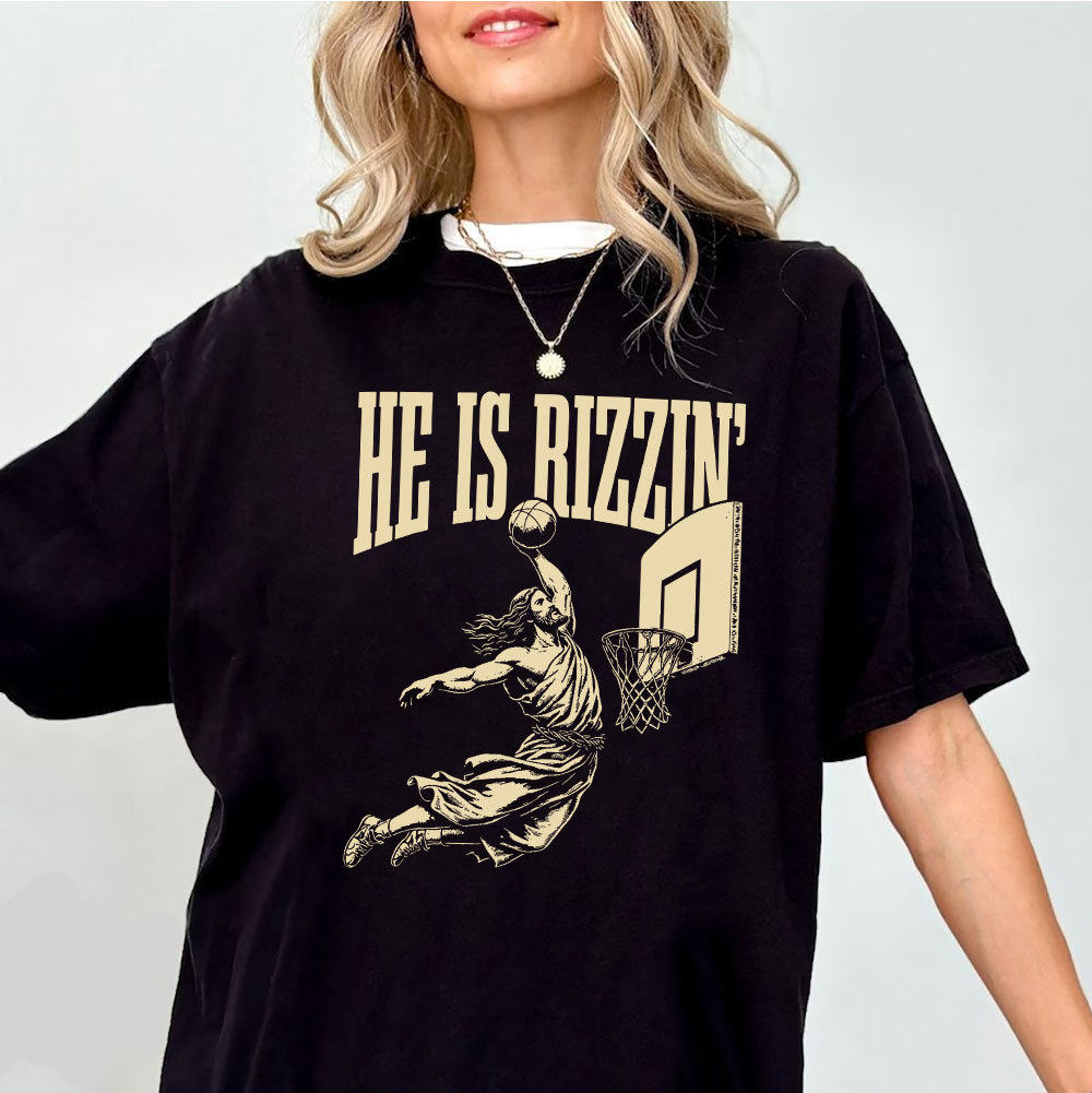 He Is Rizzin Christian T-Shirt