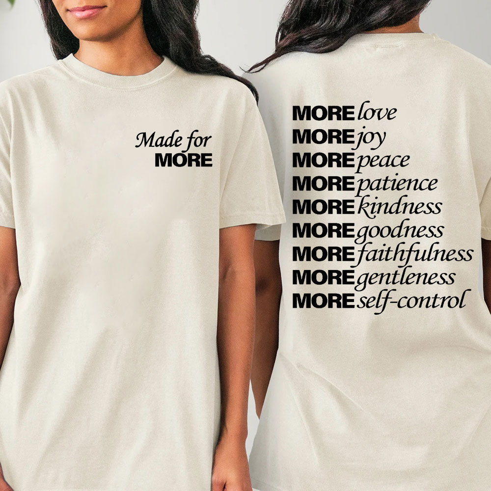 Made For More Christian T-Shirt