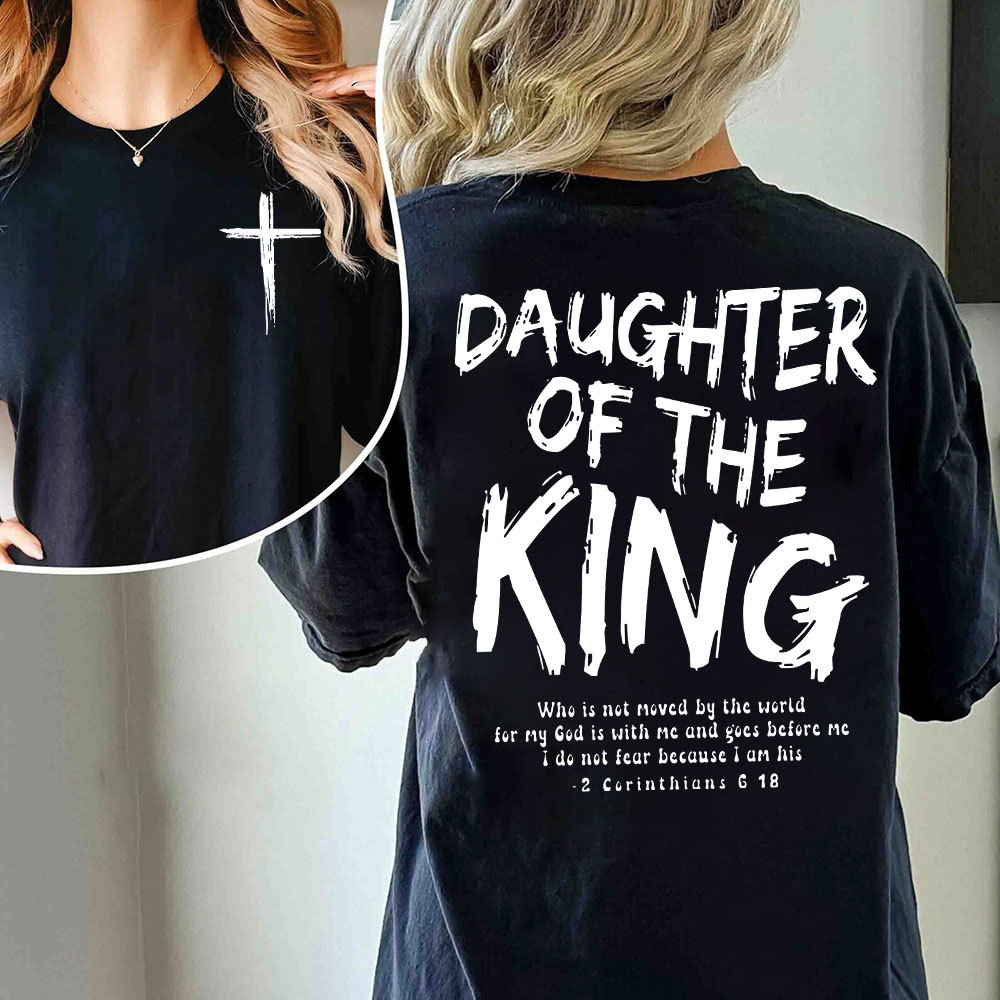 Daughter Of The King Christian T-Shirt
