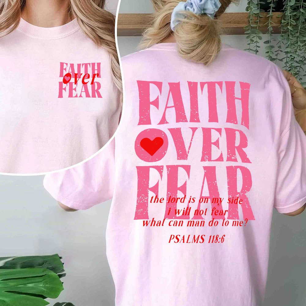 Faith Over Fear Christian T-Shirt