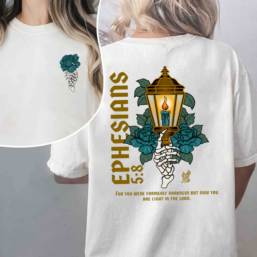 For You Were Formerly Darkness Christian T-Shirt