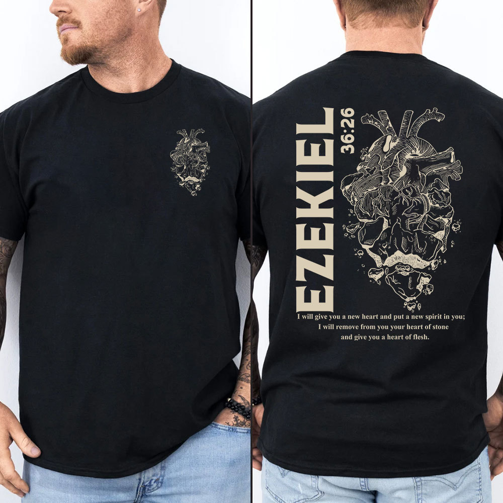 I Will Give You A New Heart And Put A New Spirit Christian T-Shirt