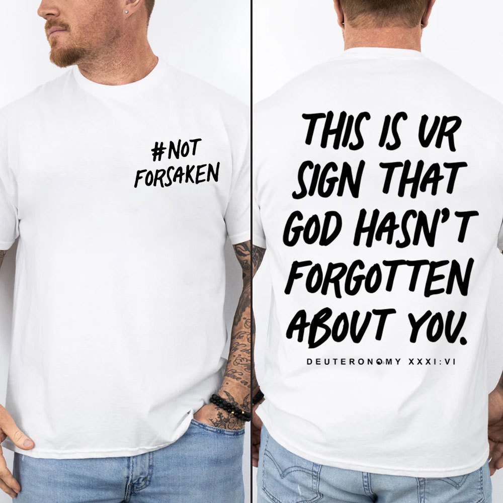 Not Forsaken Christian T-Shirt