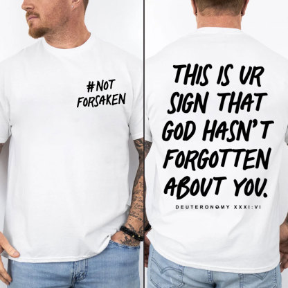 Not Forsaken Christian T-Shirt