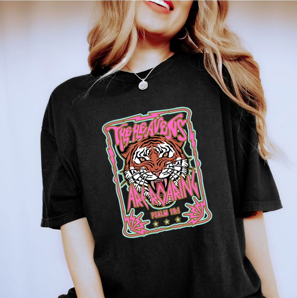 The Heavens Are Roaring Christian T-Shirt